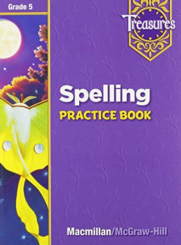 Grade 5 Spelling Practice Treasures Answer Key Doc