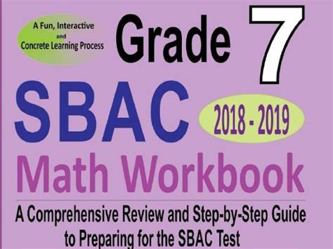 Grade 7 SBAC Mathematics Workbook 2018 2019 A Comprehensive Review and Step-by-Step Guide to Preparing for the SBAC Math Test Epub