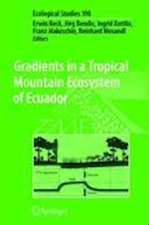 Gradients in a Tropical Mountain Ecosystem of Ecuador Reader
