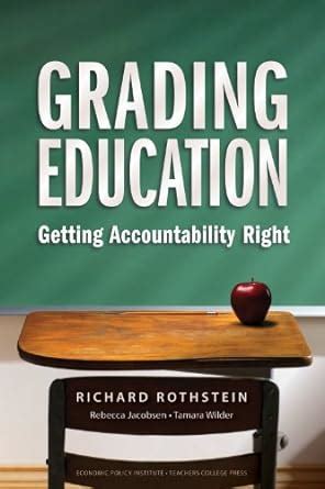 Grading Education Getting Accountability Right Epub