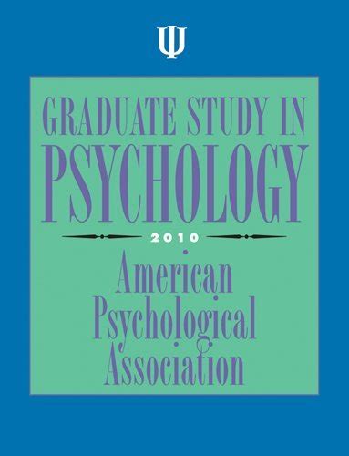 Graduate Study in Psychology 2010 Reader