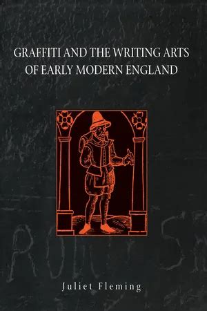 Graffiti and the Writing Arts of Early Modern England PDF