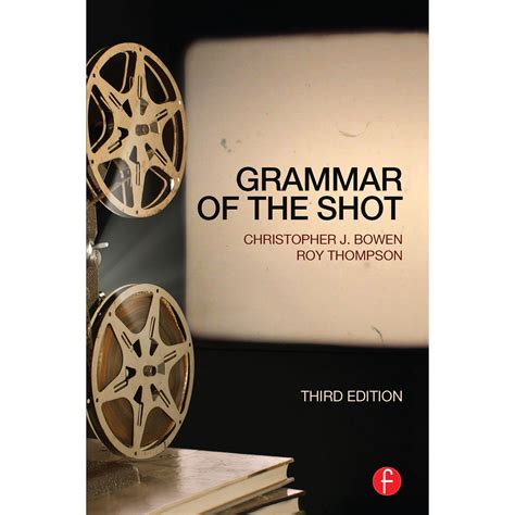 Grammar Of The Shot Pdf Third Edition Reader