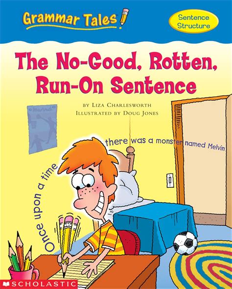 Grammar Tales The No-Good Rotten Run-on Sentence PDF