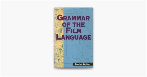Grammar of the Film Language Ebook Kindle Editon