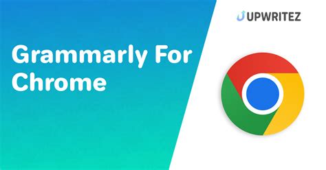 Grammarly for Chrome: