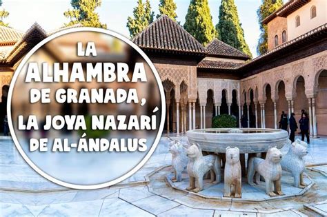 Granada: La Joya de Andalucía