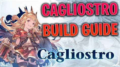 Granblue Fantasy Relink Cagliostro Build: The Ultimate Guide to Unlocking Her True Potential