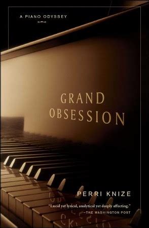 Grand Obsession A Piano Odyssey PDF