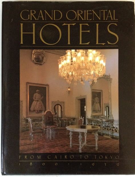 Grand Oriental Hotels from Cairo to Tokyo 1800-1939 Epub