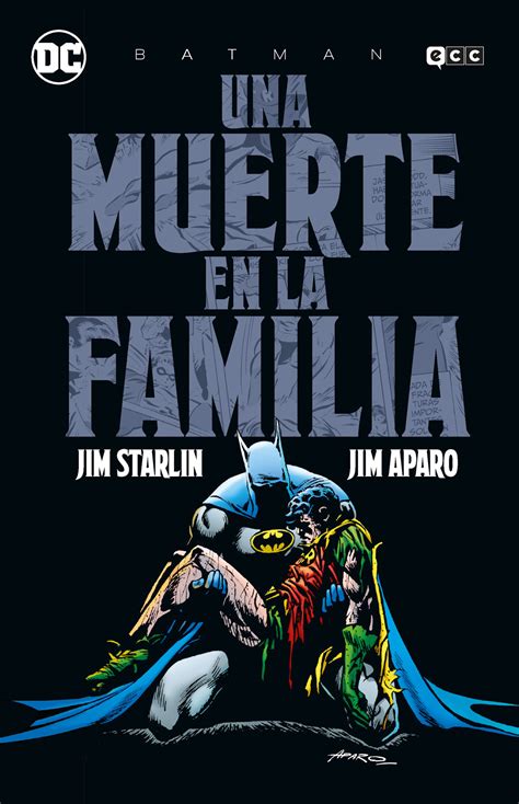 Grandes Autores de Batman Jim Starlin Jim Aparo-Una muerte en la familia Reader