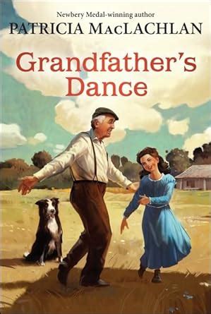 Grandfather s Dance Sarah Plain and Tall Saga Book 5