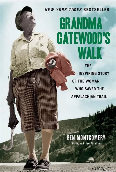 Grandma Gatewood s Walk The Inspiring Story of the Woman Who Saved the Appalachian Trail Reader