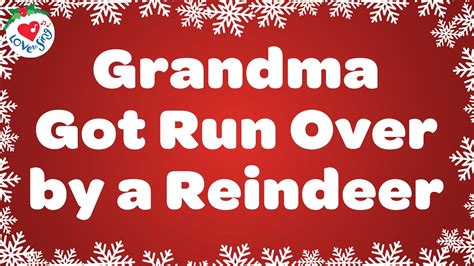 Grandma Got Run Over by a Reindeer: The Festive Lyric That Became a Song