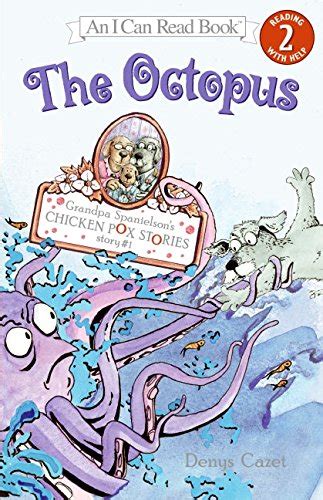 Grandpa Spanielsons Chicken Pox Stories: Story 1: The Octopus Ebook Kindle Editon