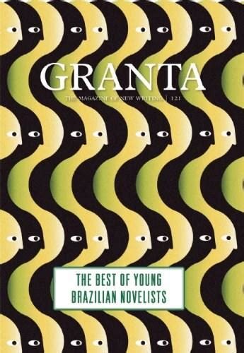 Granta 121 Best of Young Brazilian Novelists Kindle Editon