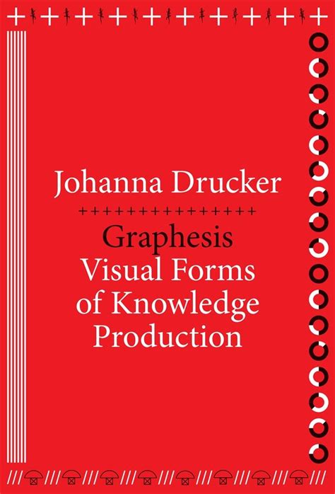 Graphesis Visual Forms of Knowledge Production PDF