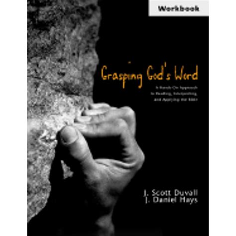 Grasping God s Word Workbook A Hands-On Approach to Reading Interpreting and Applying the Bible Epub