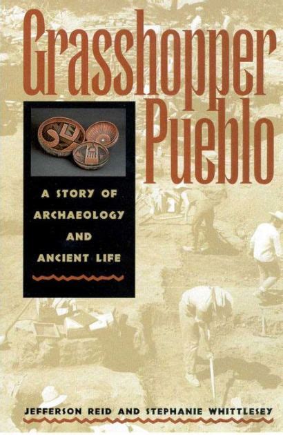 Grasshopper Pueblo A Story Of Archaeology And Ancient Life Epub