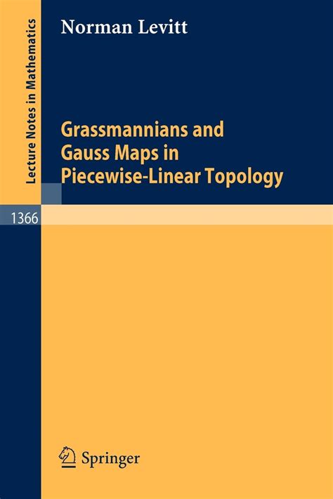 Grassmannians and Gauss Maps in Piecewise-Linear Topology PDF