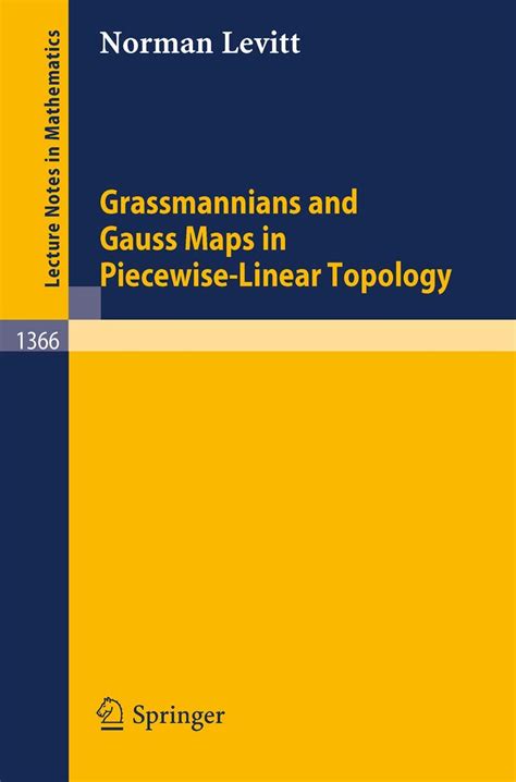 Grassmannians and Gauss Maps in Piecewise-Linear Topology PDF