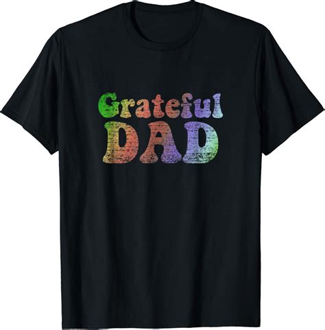 Grateful Dad T-Shirt: Expressing Paternal Appreciation and Love