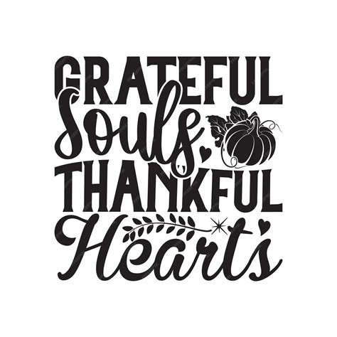 Grateful Hearts, Thankful Souls: