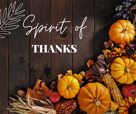 Gratitude Unbound: Celebrating the Spirit of Thanksgiving