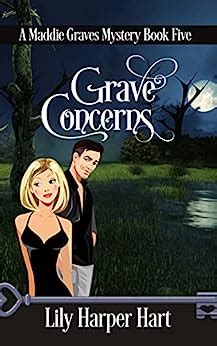 Grave Concerns A Maddie Graves Mystery Volume 5 Kindle Editon