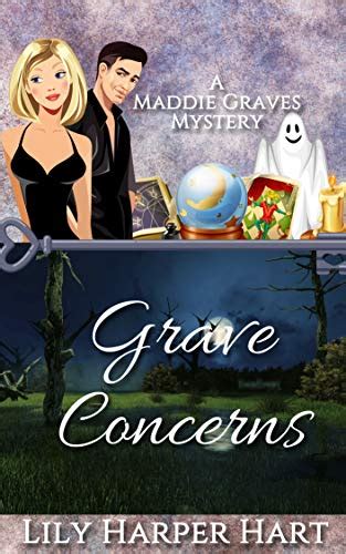 Grave Concerns A Maddie Graves Mystery Volume 5 Kindle Editon