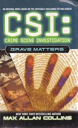 Grave Matters Csi Crime Scene Investigation Doc