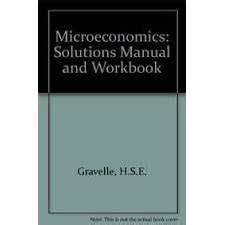 Gravelle And Rees Microeconomics Solution Manual Kindle Editon