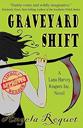 Graveyard Shift Lana Harvey Reapers Inc Doc