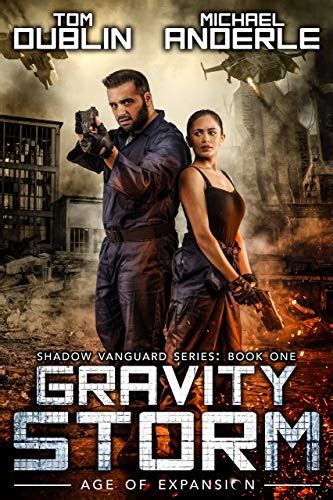 Gravity Storm Age of Expansion A Kurtherian Gambit Series Shadow Vanguard Book 1 Reader