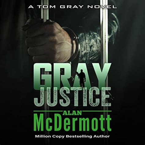 Gray Justice A Tom Gray Novel Epub