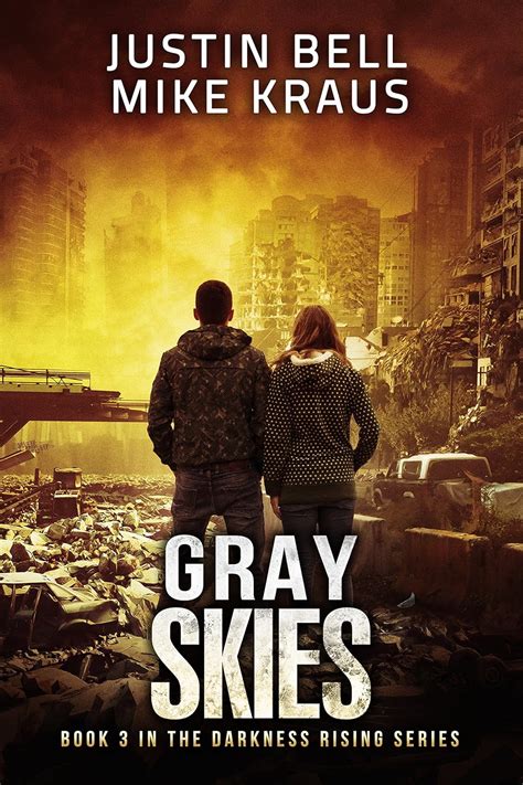 Gray Skies Book 3 in the Thrilling Post-Apocalyptic Survival Series Darkness Rising Book 3 Doc