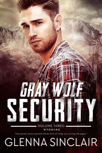 Gray Wolf Security 3 Book Series Epub