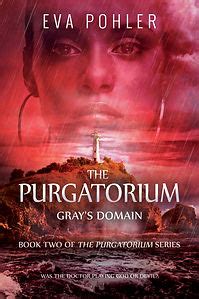 Gray s Domain Purgatorium Volume 2 Reader