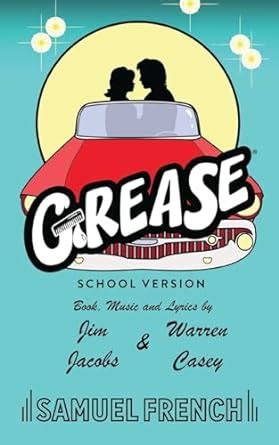 Grease, School Version Samuel French Acting Edition Ebook Doc