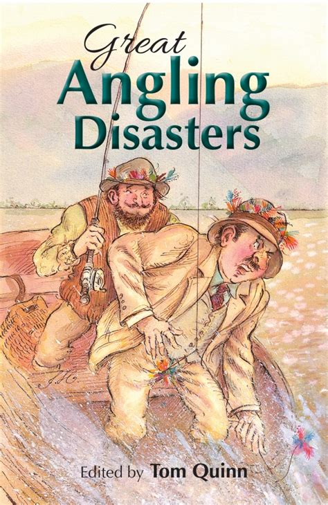 Great Angling Disasters Reader
