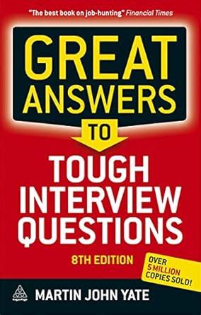 Great Answers To Tough Interview Questions Yate Doc