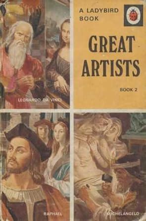 Great Artists Bk 2 Leonardo da Vinci Michelangelo and Raphael Doc