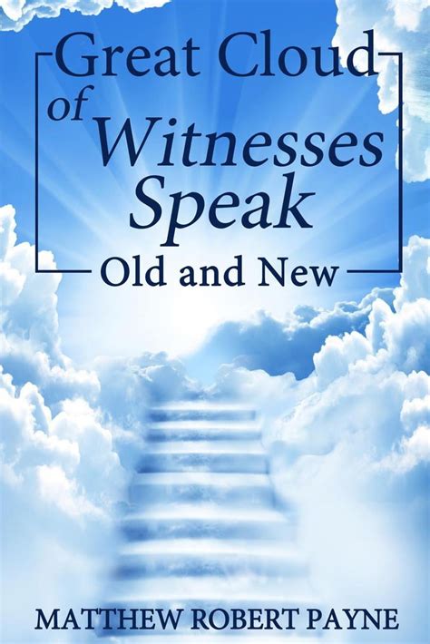 Great Cloud of Witnesses Speak Reader