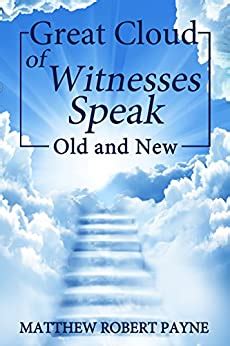 Great Cloud of Witnesses Speak Old and New Kindle Editon