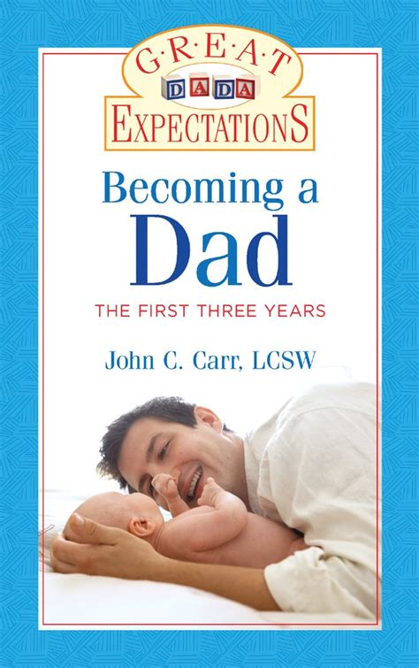 Great Expectations: Becoming a Dad: The First Three Years Doc