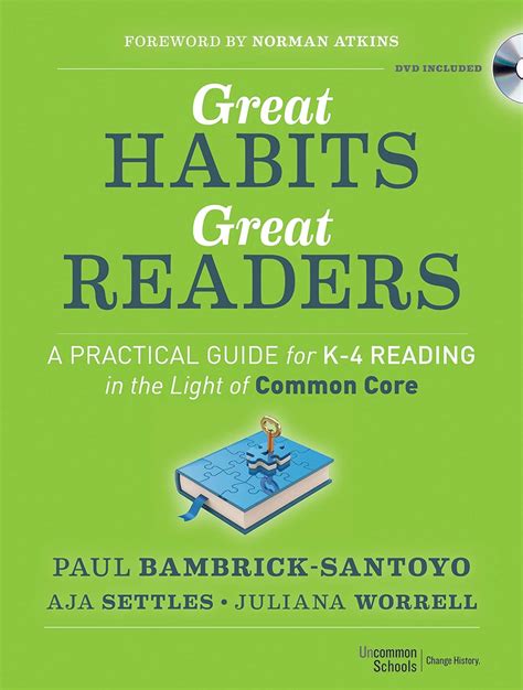 Great Habits, Great Readers A Practical Guide for K-4 Reading in the Light of Common Core Reader