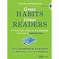 Great Habits Great Readers A Practical Guide for K 4 Reading in the Light of Common Core Doc