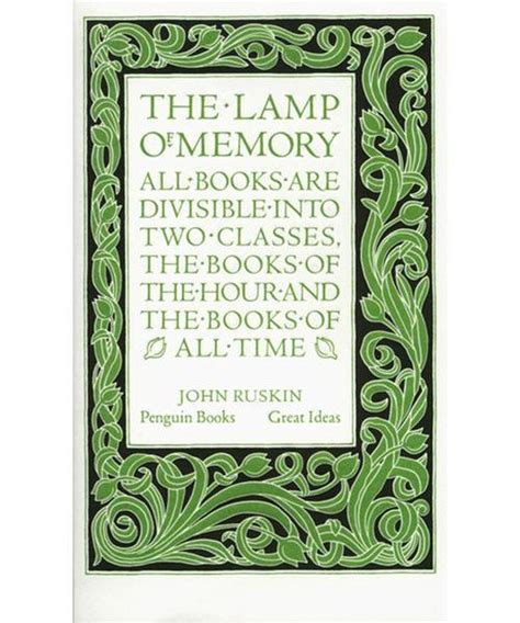 Great Ideas the Lamp of Memory Penguin Great Ideas Reader