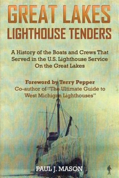 Great Lakes Lighthouse Tenders A History of the Boats and Crews That Served in the US Lighthouse Service on the Great Lakes Reader