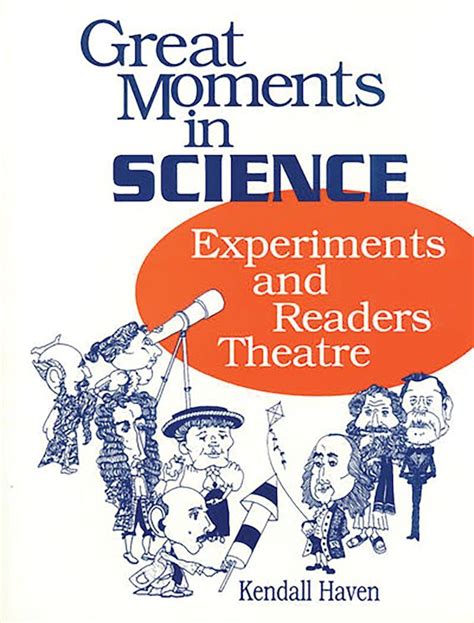 Great Moments in Science: Experiments and Readers Theatre Doc